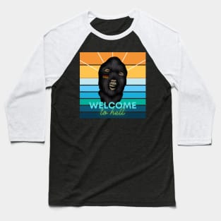 Welcome to hell hooligan Baseball T-Shirt